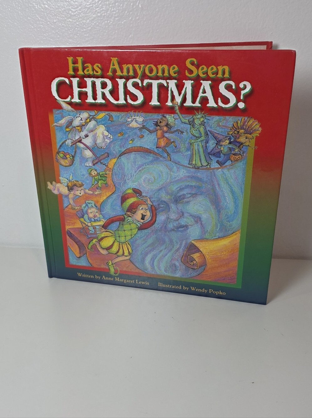 🎄 Has Anyone Seen Christmas? By Anne M. Lewis